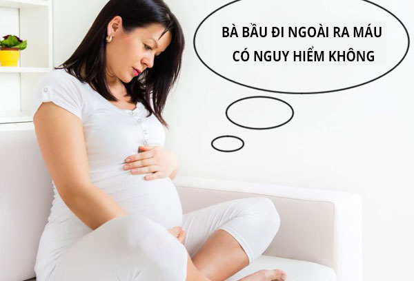 Cách điều trị đi ngoài ra máu khi mang thai các bà bầu cần phải biết